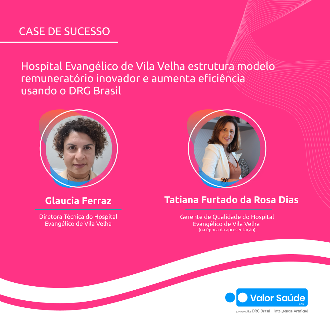 Case de Sucesso Hospital Evangelico de Vila Velha IAG Saudex